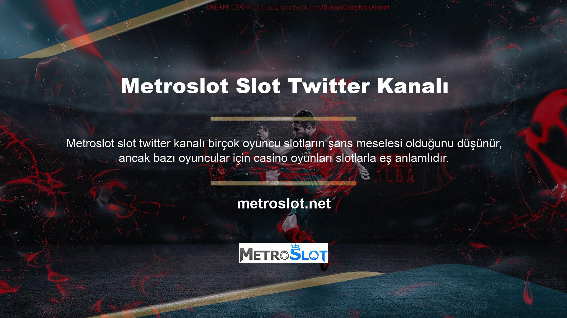 Slot makineleri oynamak hobinizse, aradığınızı yasa dışı casino sitesi Metroslot Slot' un Twitter kanalında bulabilirsiniz